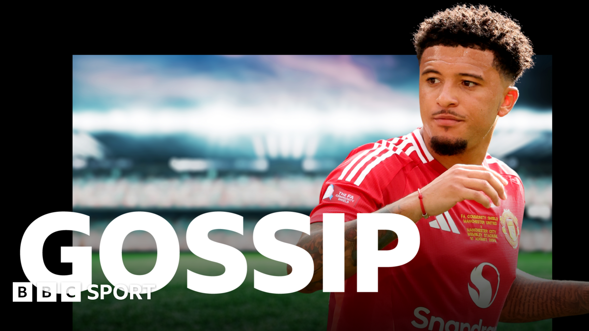 Football gossip: Sancho, Ekitike, Kolo Muani, Wharton, Estupinan, Ferguson, Sterling, Pickford