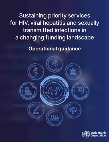 Sustaining priority services for HIV, viral hepatitis and sexually transmitted infections in a changing funding landscape