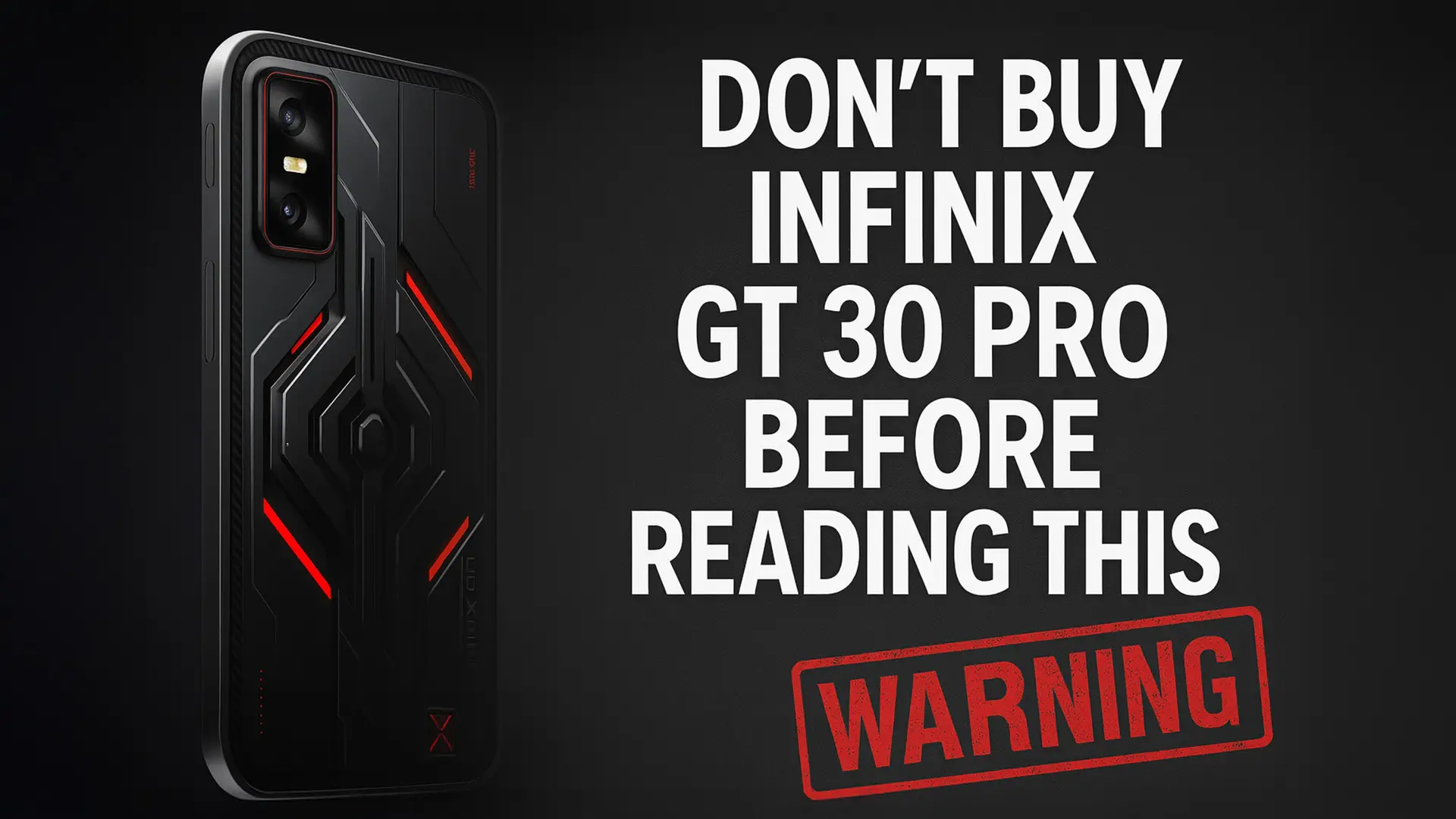 Don’t Buy Infinix GT 30 Pro Before Reading This!