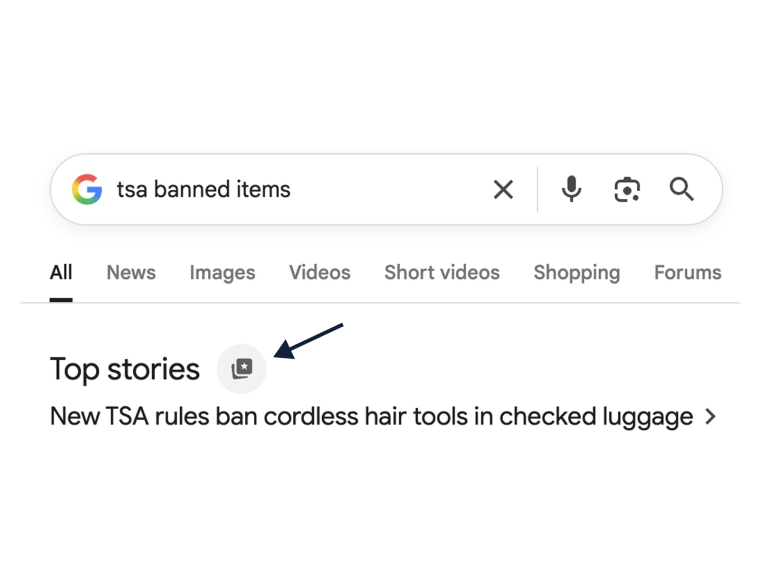 An image of a Google search for “tsa banned items.” The Top stories module is the first result, with a new icon for preferred sources.