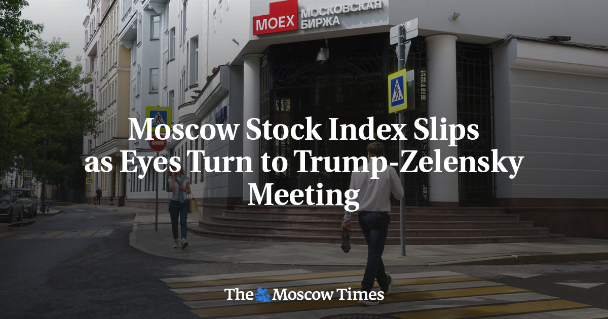 Moscow Stock Index Slips as Eyes Turn to Trump-Zelensky Meeting