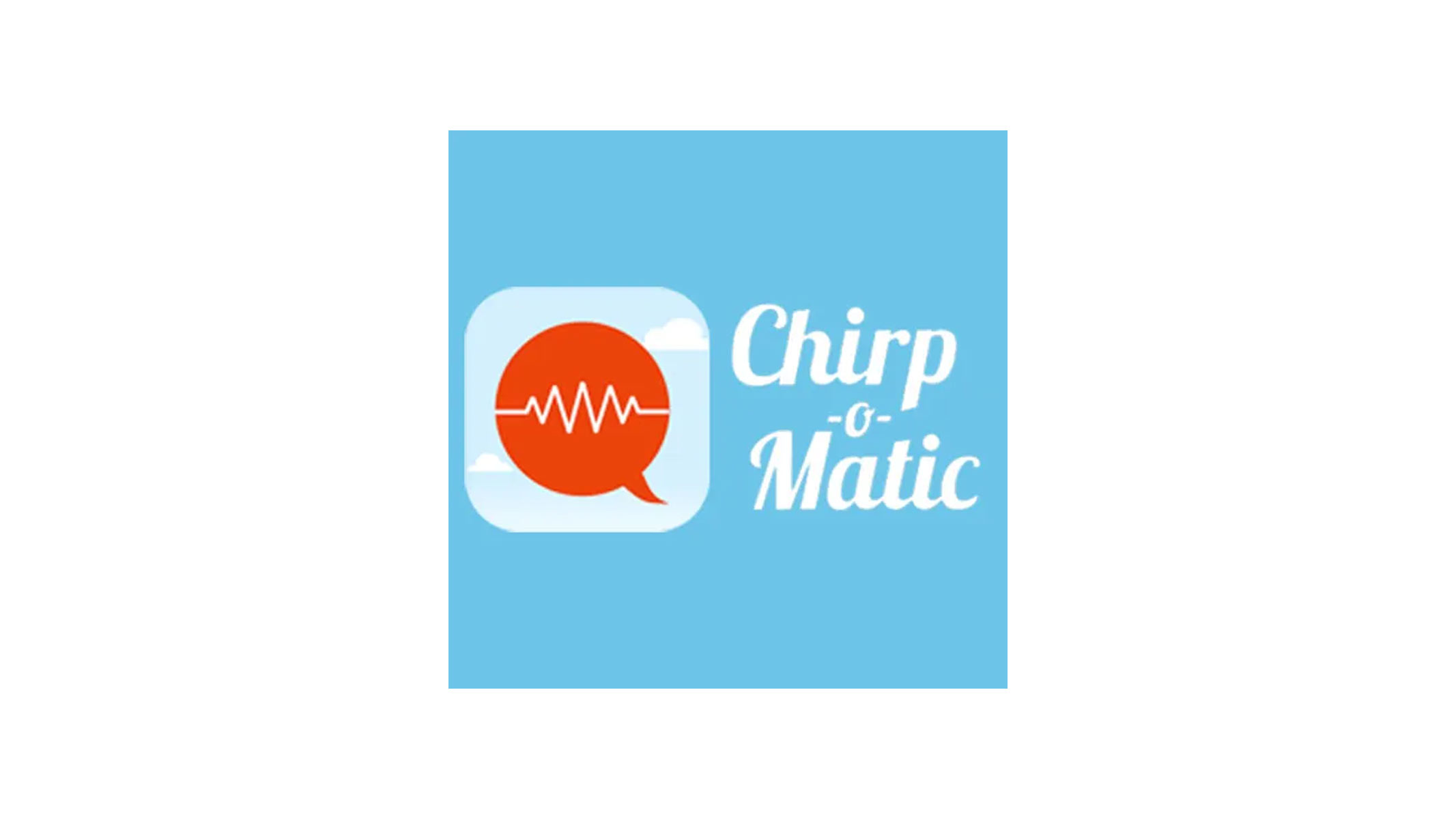 The Chirpomatic app logo on a blue background.