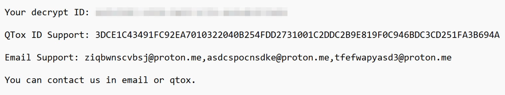 The image shows text providing contact information, listing both a QTox ID and an Email Support address, with email hosted at Proton.me. The decryption ID is redacted. 