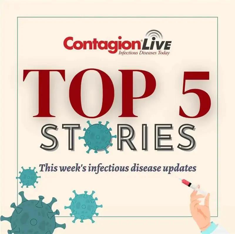 Top 5 Infectious Disease News Stories Week of September 6-13