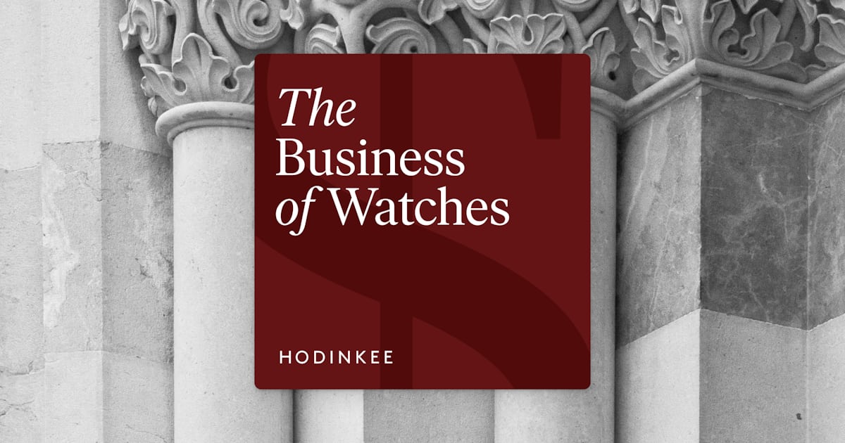 Introducing: The Business of Watches, A Brand New Podcast Series Launching Tomorrow