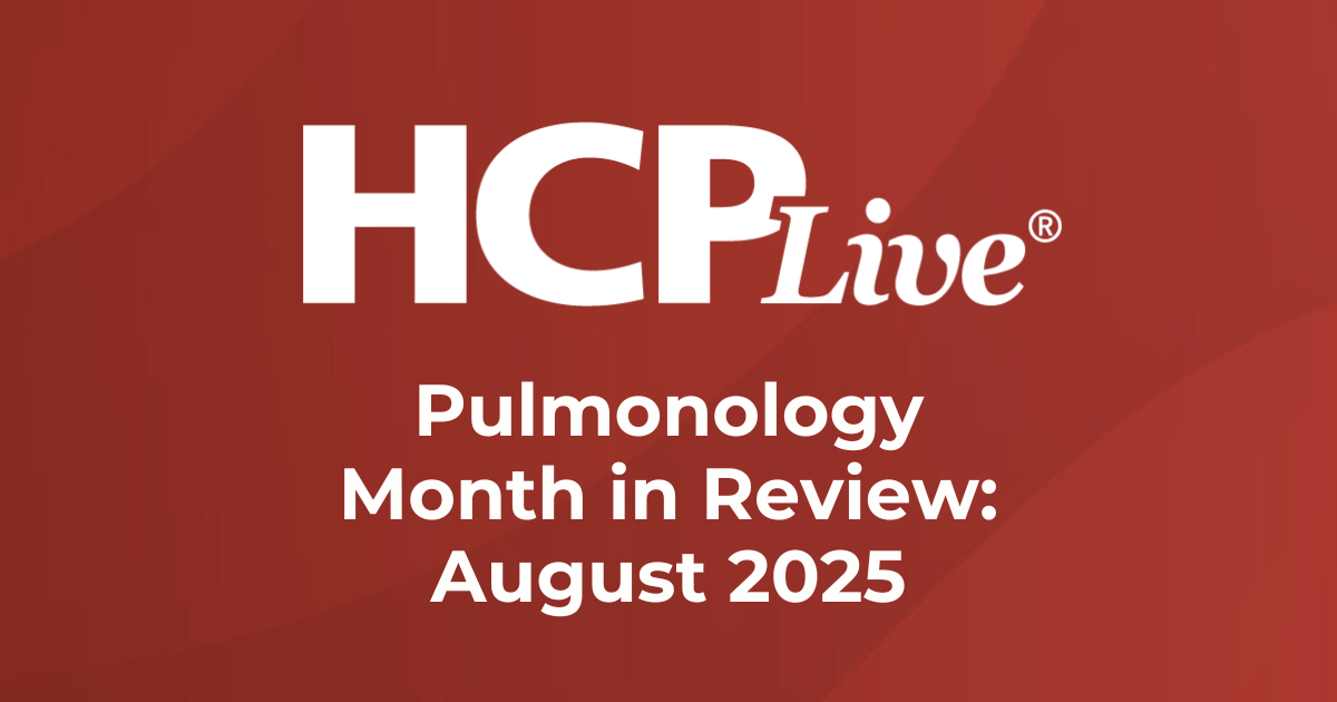 7 Pulmonology Headlines You Missed in August 2025