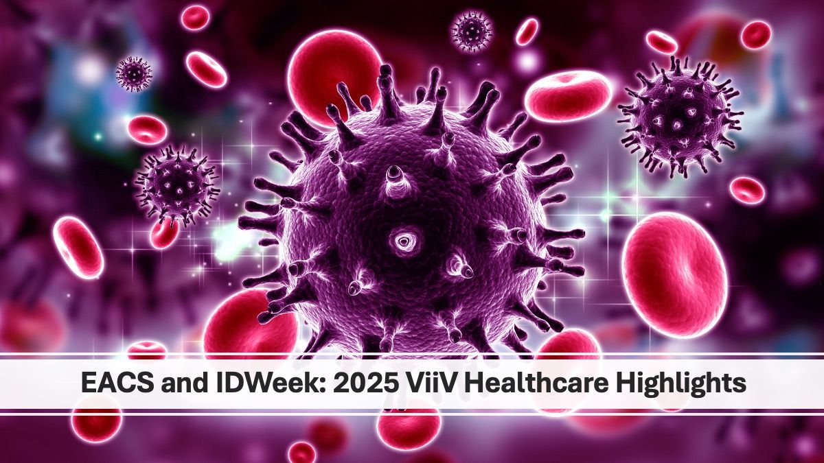 ViiV Releases Research Highlights for IDWeek and European AIDS Conference