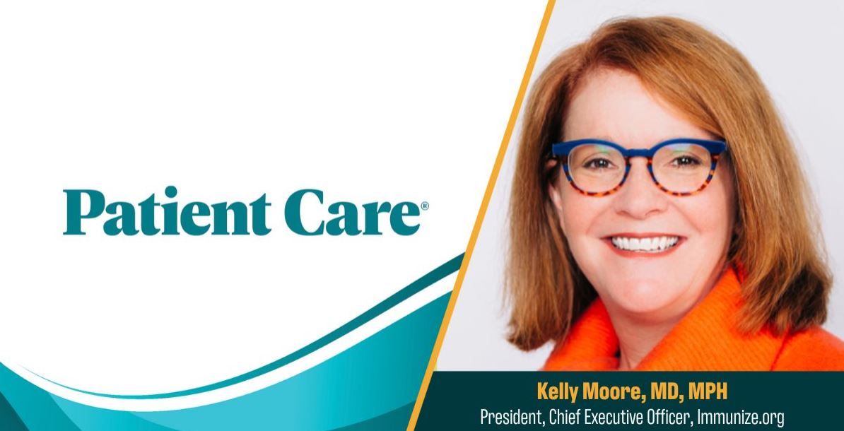 “Shared Decision-Making” for COVID-19 Vaccination Signals “Optional” to Too Many, Says Kelly Moore, MD, MPH