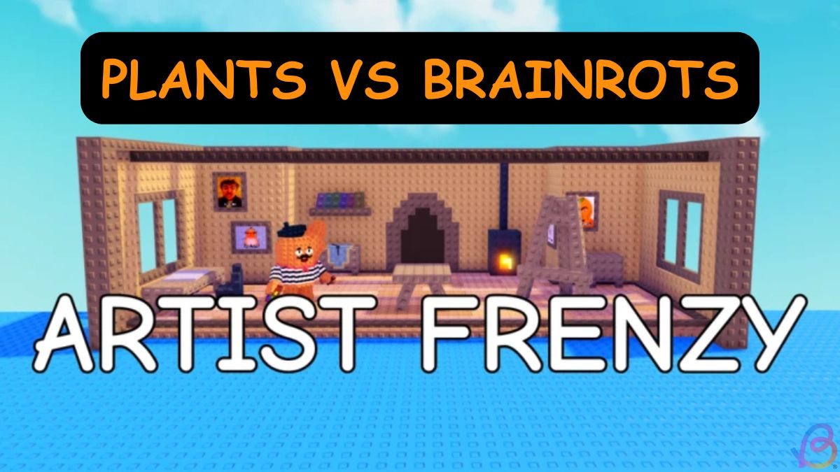 Plants vs Brainrots Artist Frenzy Event Guide