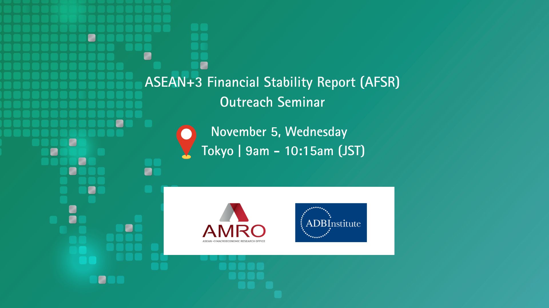 ASEAN+3 Financial Stability Report (AFSR) Outreach Seminar 2025 – ASEAN+3 Macroeconomic Research Office