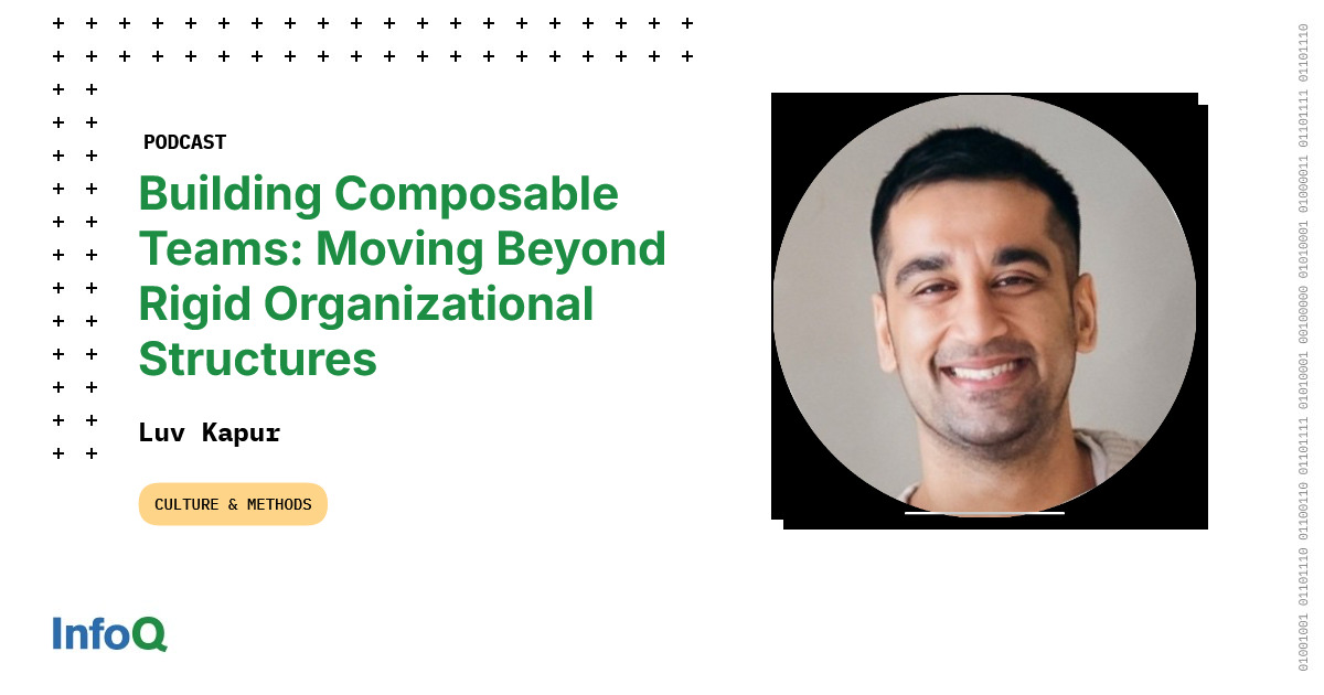 Building Composable Teams: Moving Beyond Rigid Organizational Structures