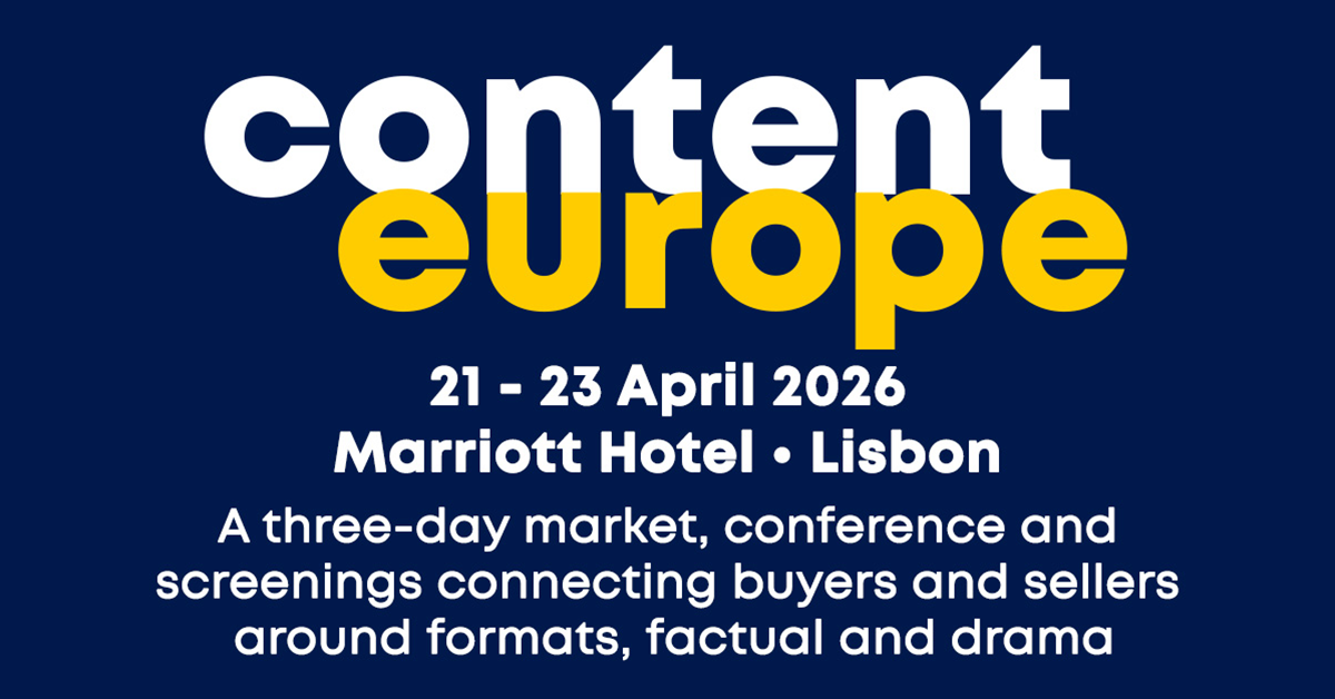 Content Europe prepares to connect buyers and sellers around formats, factual and drama in Lisbon in April 2026 | News