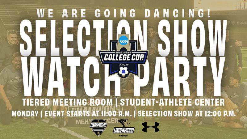 Lindenwood Athletics To Host NCAA Selection Show Watch Party For Men’s Soccer Team