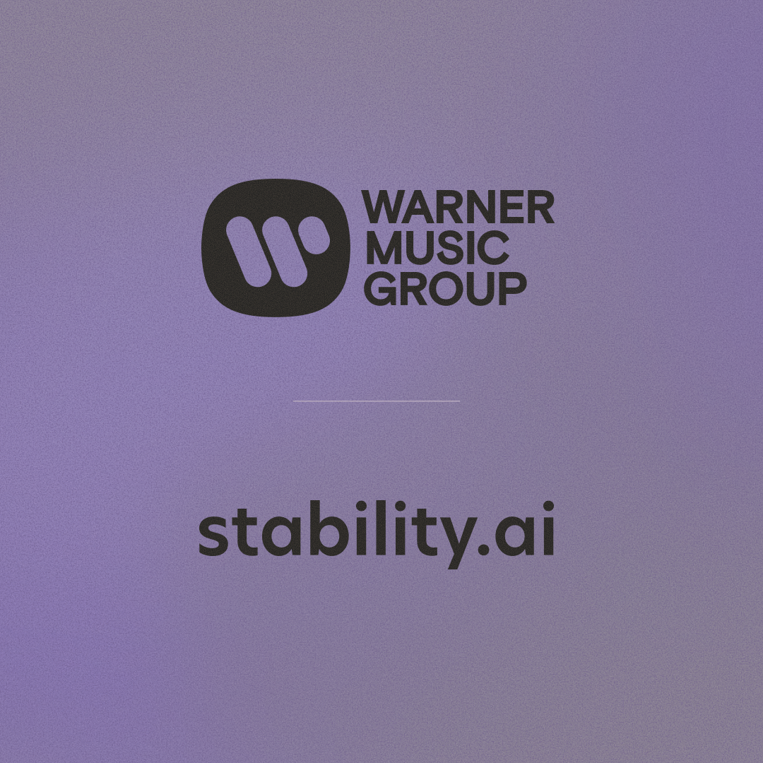 Warner Music Group and Stability AI Join Forces To Build The Next Generation Of Responsible AI Tools For Music Creation — Stability AI