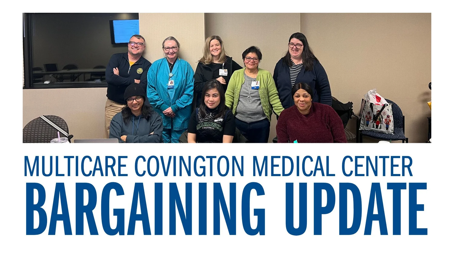MultiCare Covington Medical Center – Bargaining Update: Session #5 — UFCW 3000