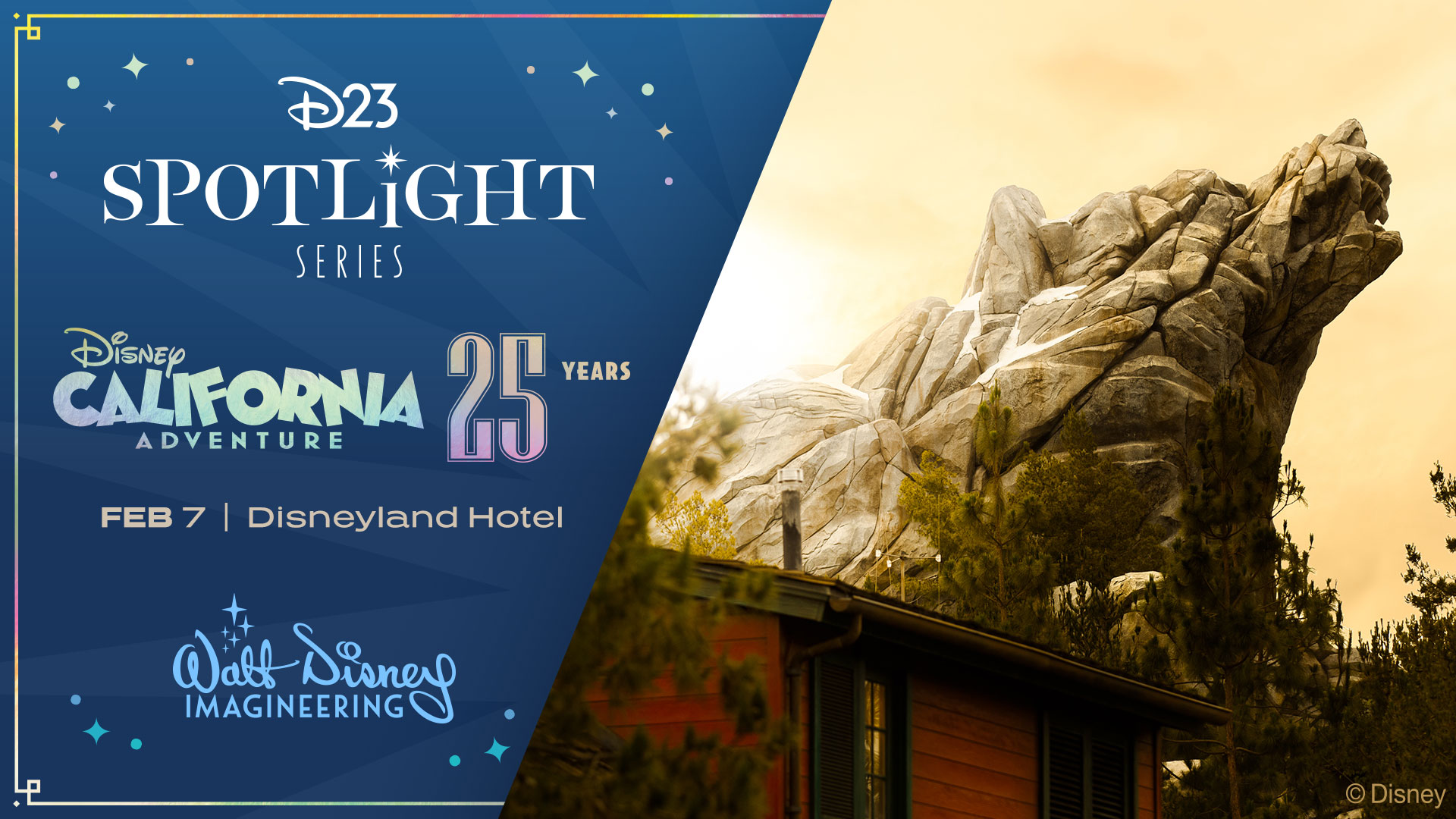D23 Spotlight Series: Disney California Adventure’s 25th Anniversary Celebration