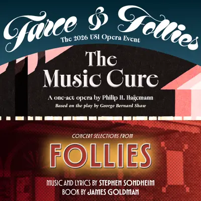 USI to present “Farce and Follies: A USI Opera Event”