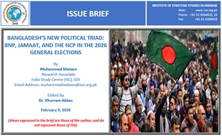Issue Brief on “Bangladesh’s New Political Triad: BNP, Jamaat, and the NCP in the 2026 General Elections”