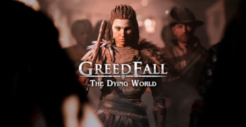 DISCOVER THE VARIETY AND RICHNESS OF THE WORLD OF GREEDFALL: THE DYING WORLD IN A NEW TRAILER